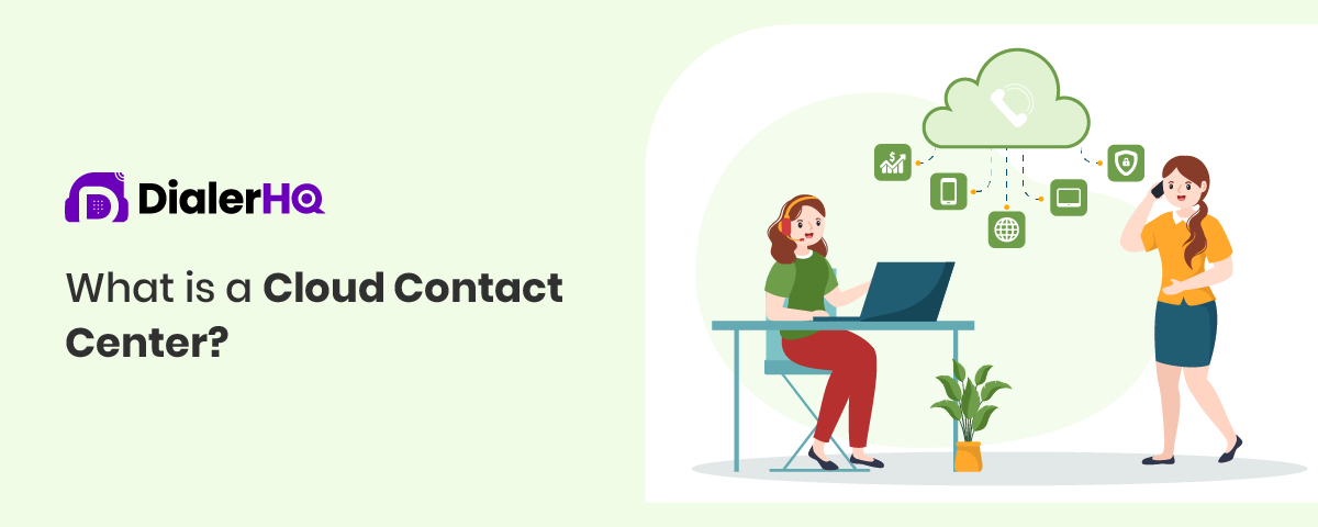 What is Cloud Contact Center & Top 10 Solutions for 2023