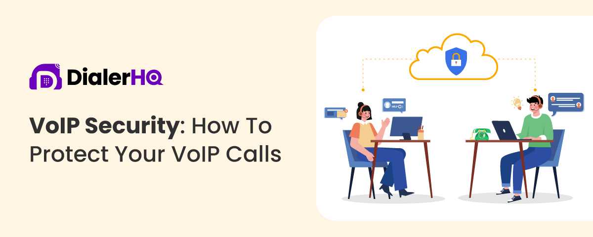 VOIP Security: How To Protect Your VOIP Calls