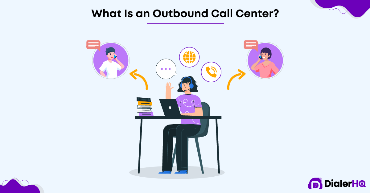 What is an outbound call center ?