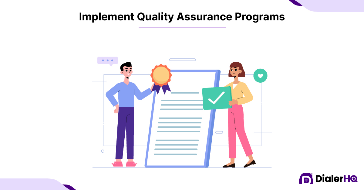Implement Quality Assurance Programs